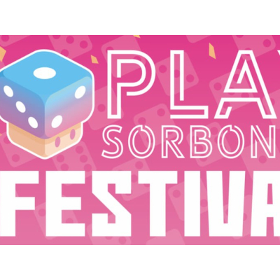 Le Play Sorbonne Festival : Rendez-vous le 28 septembre pour un événement ludique