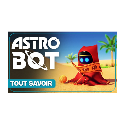 Tout sur ASTRO BOT PS5 : Date de sortie et nouveautés dévoilées