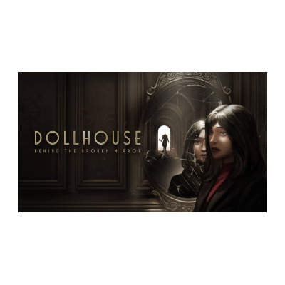 Dollhouse: Behind the Broken Mirror, le préquel horrifique annoncé