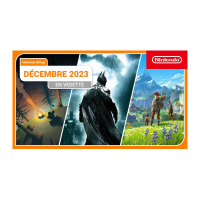 Nouveautés de Décembre 2023 sur le Nintendo eShop